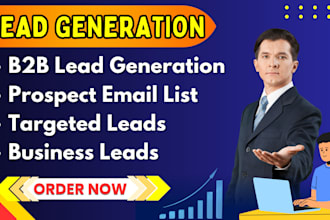 do b2b lead generation, linkedin lead generation and build a prospect email list