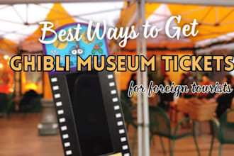 get you studio ghibli museum ticket, tokyo, reservation japan