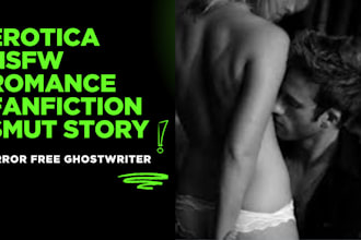 erotic story ghostwriter, romance novel ebook, fiction nsfw kinky ghostwriting