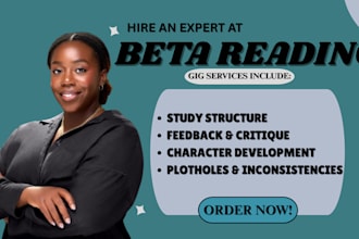 beta read your fiction, memoir manuscript, and give constructive feedback
