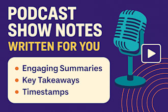 write your podcast show notes