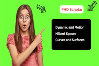 help in dynamic and motion, hilbert spaces, curves and surfaces
