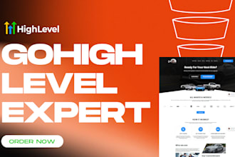 develop gohighlevel sales funnel, ghl website, go high level automation expert