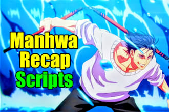 whip up engaging manhwa recap scripts for you