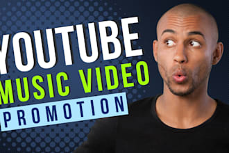 do organic youtube music video promotion