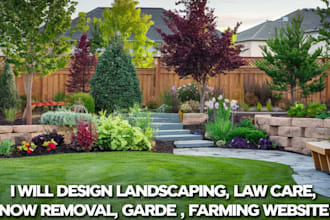 design landscaping, law care, snow removal, gardening, farming website