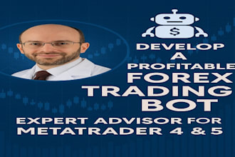 develop a profitable forex trading bot expert advisor for metatrader 4 and 5