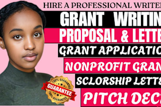 grant writing and submission, pitch deck, application research, grant proposal