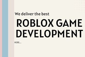 develop any complete roblox game , your roblox scripter
