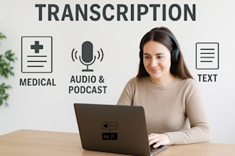 do fast accurate transcription, transcribe audio youtube, medical and podcasts