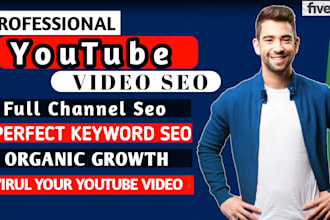 do youtube channel SEO and video optimization for top ranking on search result