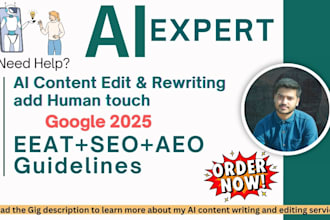 edit and rewrite ai generated content in accordance with google eeat guidelines