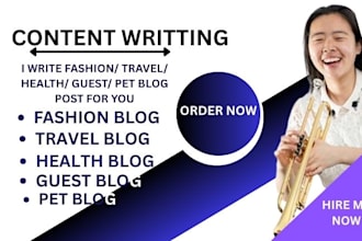 write fashion travel health guest pet blog post for you