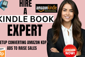 setup converting amazon kdp ads to raise sales ,kindle book promotion