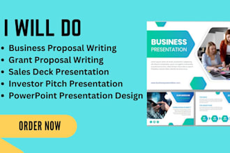 do business presentation, pitch deck, sales deck, proposal, grant writing, ppt
