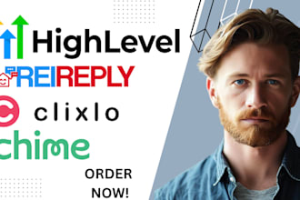 set up and automate your business with gohighlevel, clixlo, rei reply