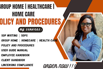 setup group home with policies and procedure, sops, licensing and compliance