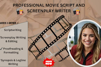 be your professional movie script writer, editor, and screenplay proofreader