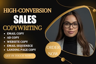 write engaging and persuasive sales copy for emails, website and ad copywriting