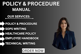 write a perfect home, healthcare policy and procedure manual for your company