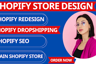 build shopify store shopify website design redesign shopify dropshipping store