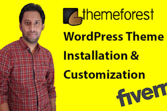 install and customize your themeforest wordpress theme within just 3 hours