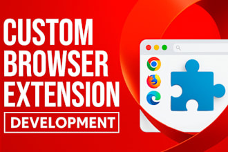 be your expert for custom browser extension development and fixes