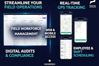 develop field management software for workforce tracking