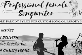 sing create write and record parody lyrics for  custom song or parody song