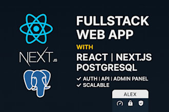 build a high performance fullstack app with react nextjs and postgresql