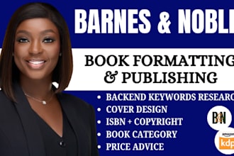 format your ebook and paperback for barnes and noble publishing, book publishing