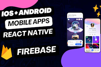 developer mobile apps with react native and firebase for android and IOS