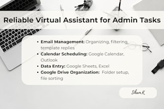 organize your emails and provide admin support