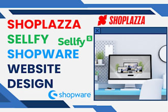 build and promote an ecommerce website using shoplazza sellfy and shopware
