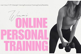 be your online live personal trainer for women
