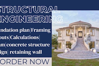 create foundation, framing, retaining wall and beam plans for permit approval