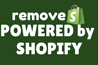 remove powered by shopify in just less than 24 hrs