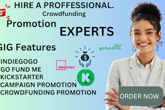 promote your crowdfunding campaign kickstarter gofundme fundraising campaign
