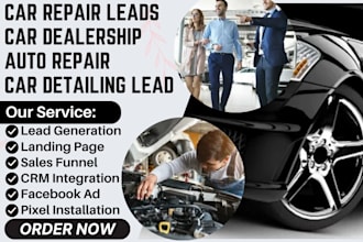 generate car repair leads car dealership auto repair leads car detailing leads