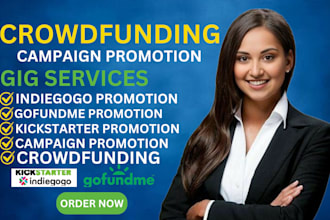 promote your kickstarter gofundme indiegogo or fundraising crowdfunding campaign