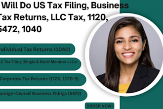 do US tax filing, business tax returns, llc tax, 1120, 5472, 1040 return filing