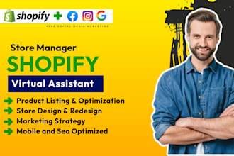 be shopify store virtual assistant and shopify store manager