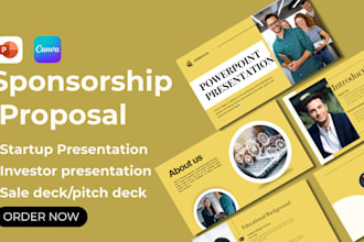 design startup pitch deck, sponsorship proposal, sale deck investor presentation
