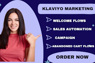 setup klaviyo ecommerce email marketing klaviyo flows shopify klaviyo expert