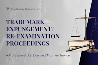 be your US attorney in trademark expungements or reexaminations