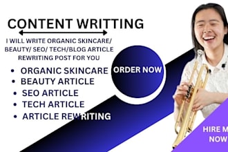 write organic skincare beauty SEO tech blog article rewriting post for you