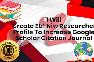 create eb1 niw research profile to increase google scholar citation journal