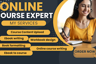 do online course content, teachable course creation, video course, ebook writin