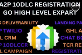 do a2p 10dlc verification for twilio gohighlevel campaign go high level website