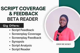 provide script coverage, feedback, analysis for  screenplay, film, movie script